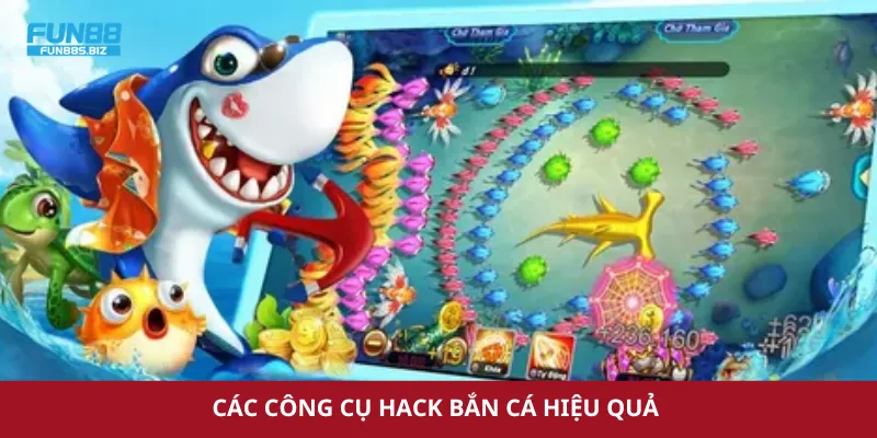 Các công cụ hack game bắn cá hiệu quả