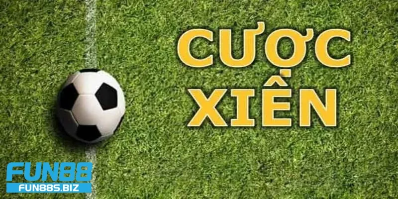 Cược xiên là gì và cách áp dụng để tối ưu lợi nhuận khi chơi cá cược