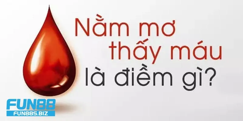 Ngủ mơ thấy máu kinh nguyệt là dự báo điều gì và cơ hội phát tài